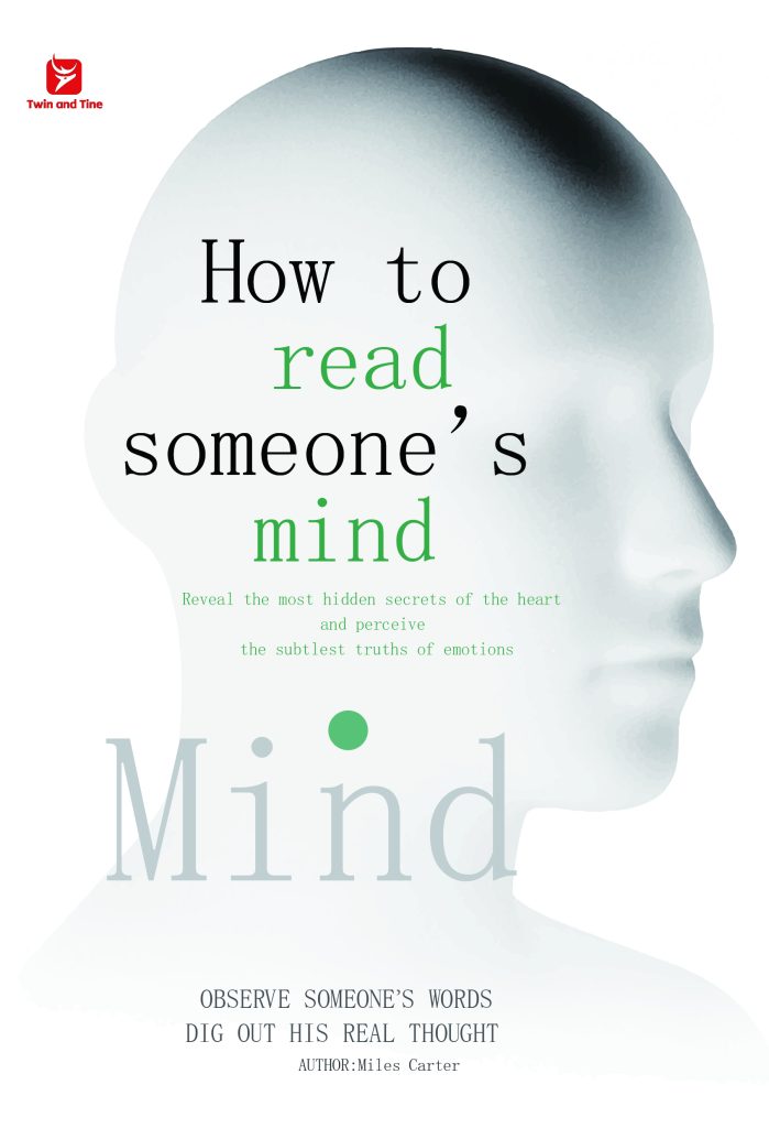 How to read someone's mind by Miles Carter
