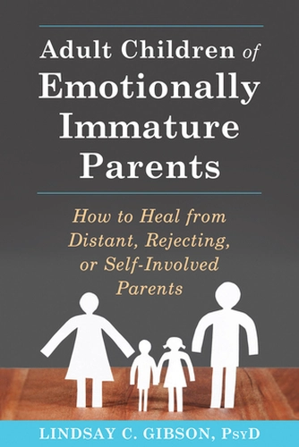 Adult Children of Emotionally Immature Parents Book Review: Stop Chasing Love That Will Never Come