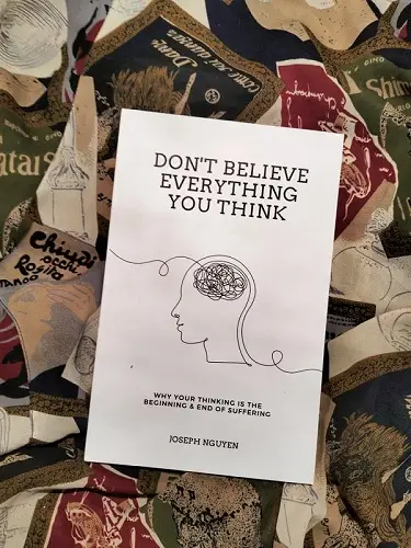 Don’t Believe Everything You Think