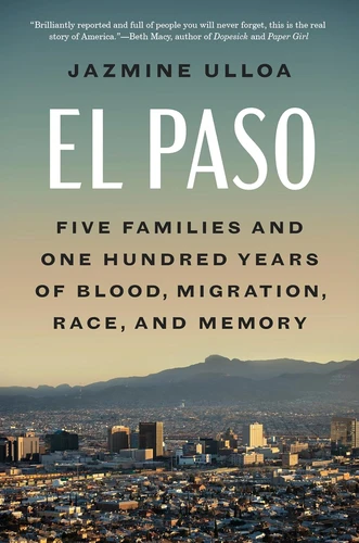 El Paso A book that made me question my own hometown