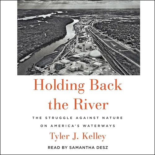 Holding Back the River Book Review: Why control is a beautiful lie