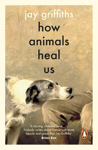 How Animals Heal Us Book Review: The People Who Stay