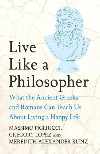 Live Like a Philosopher Review Your Brain Already Knows What It Needs