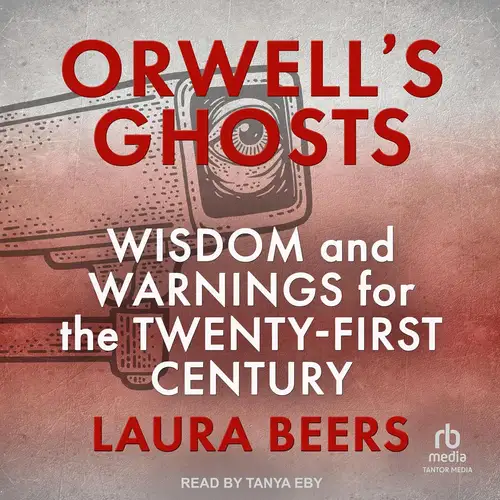 Orwell’s Ghosts Book Review The Words We No Longer Own