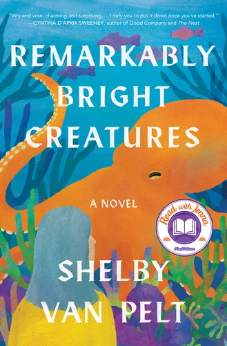 Remarkably Bright Creatures Book Review: Quiet Healing