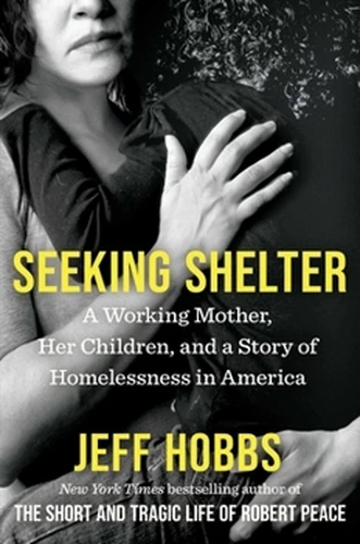 Seeking Shelter: Seeing the Person Behind Homelessness