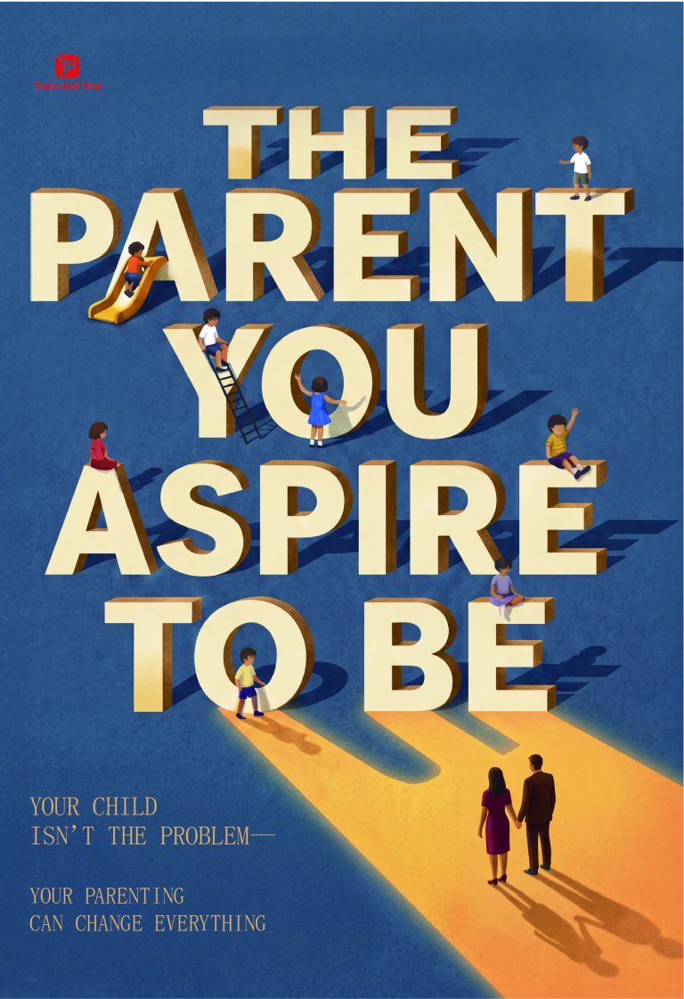The Parent You Aspire to Be