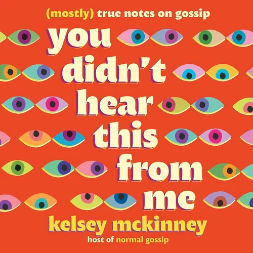 You Didn't Hear This From Me: Gossip as Our Secret Social Superpower