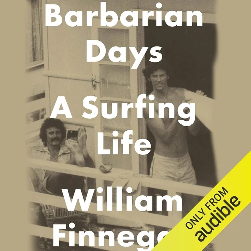 Barbarian Days Book Review The Waves We Chase