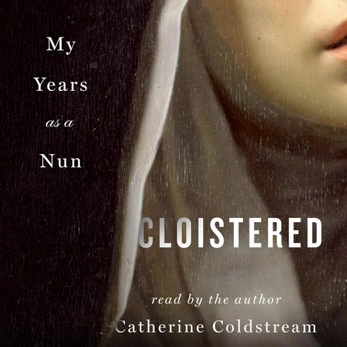 Cloistered Book Review When Silence Becomes a Cage