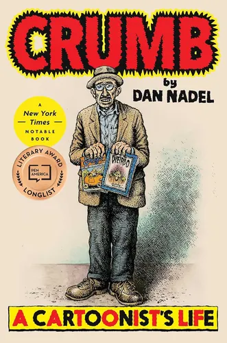 Crumb A Cartoonist's Life Book Review Brilliant, Troubling, Unforgettable