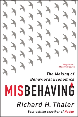 Misbehaving by Richard Thaler