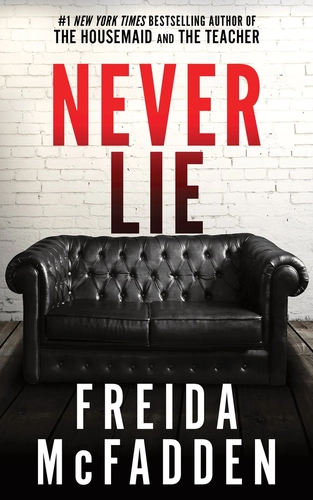 Never Lie Book Review: How Freida McFadden Makes You Betray Yourself