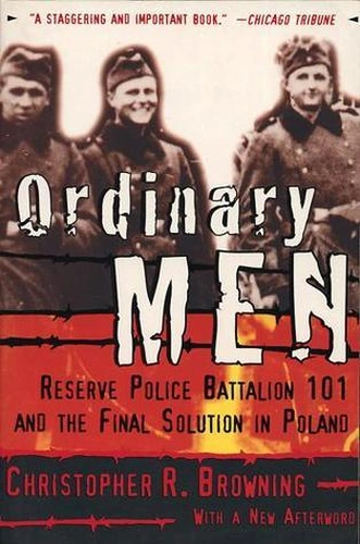 Ordinary Men by Christopher Browning