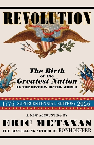 Revolution Book Review: A Nation Born from Doubt and Faith