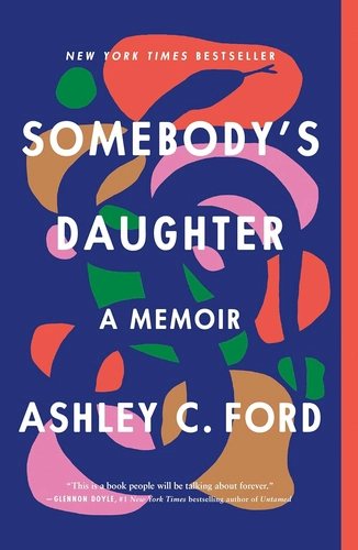 Somebody's Daughter Review The Pain of Loving a Flawed Parent