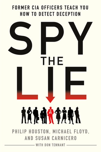 Spy the Lie by Philip Houston, Michael Floyd, and Susan Carnicero