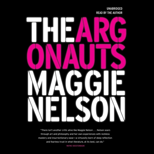 The Argonauts: When Words Fail, Love Remains