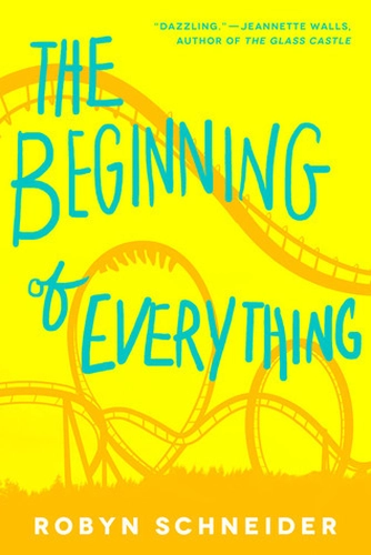 The Beginning of Everything Book Review: When Losing Everything Is the Only Way to Find Yourself
