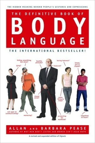 The Definitive Book of Body Language by Allan Pease and Barbara Pease