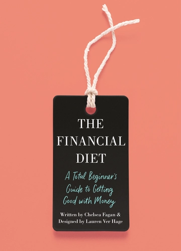 The Financial Diet by Chelsea Fagan