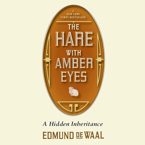 The Hare with Amber Eyes Review Objects That Outlive Us