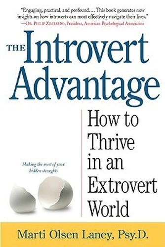 The Introvert Advantage by Marti Olsen Laney