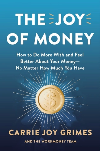 The Joy of Money by Carrie Joy