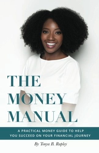 The Money Manual by Tonya Rapley