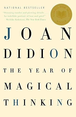 The Year of Magical Thinking Book Review When Reason Fails