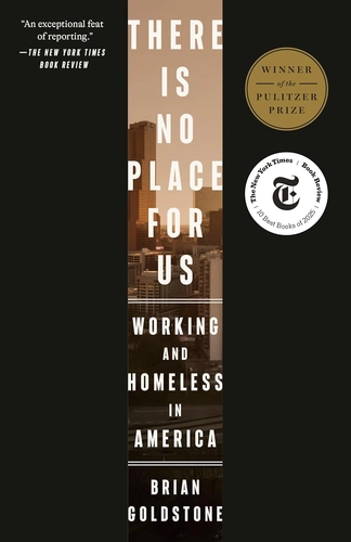 There Is No Place for Us The Homeless Who Clock In