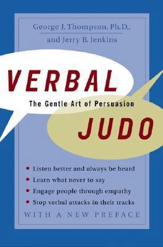 Verbal Judo by George Thompson and Jerry Nance