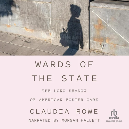 Wards of the State The Children Who Stopped Unpacking
