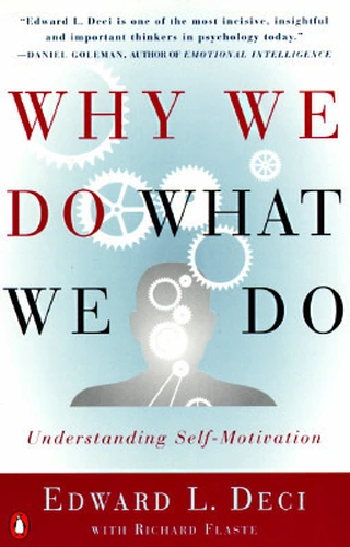 Why We Do What We Do by Edward Deci