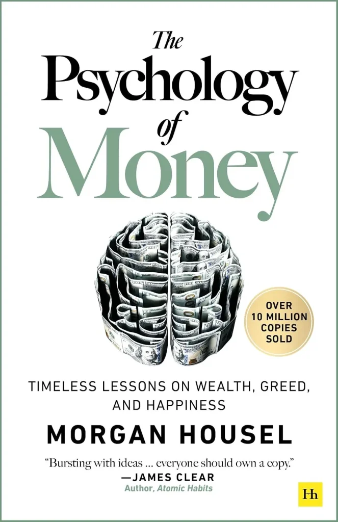 About The Psychology of Money by Morgan Housel