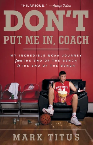 Don't Put Me In, Coach Book Review: Finding Greatness on the Bench