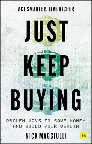 Just Keep Buying by Nick Maggiulli