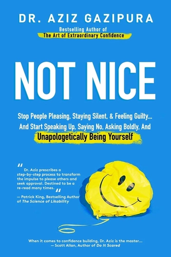 Not Nice by Dr. Aziz Gazipura
