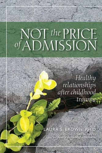 Not the Price of Admission by Laura S. Brown