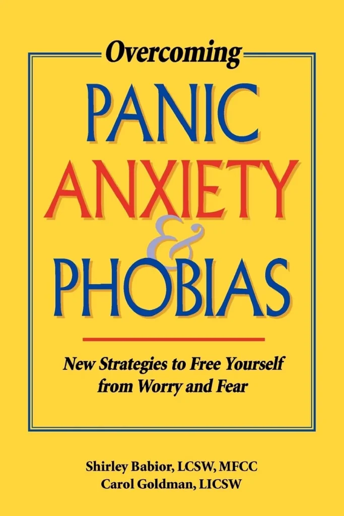 Overcoming Anxiety, Stress and Panic by Shirley Babior and Carol Goldman