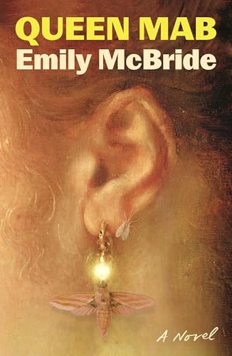Queen Mab Book Review: When Madness Speaks the Language of Fairies