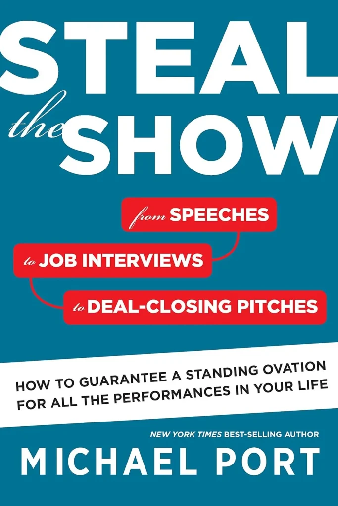 Steal the Show by Michael Port