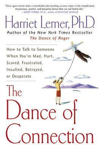 The Dance of Connection by Harriet Lerner