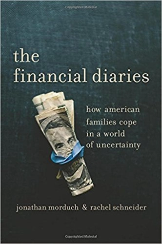 The Financial Diaries by Jonathan Morduch and Rachel Schneider