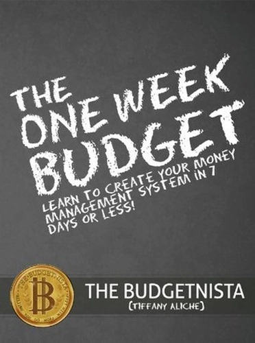 The One-Week Budget by Tiffany Aliche
