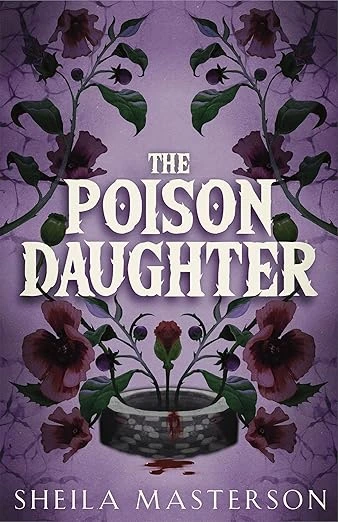The Poison Daughter Book Review: A Deadly Kiss That Asks Who Deserves to See You