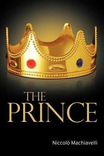 The Prince by Niccolò Machiavelli