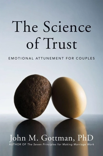 The Science of Trust by John Gottman