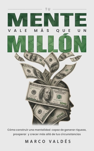 Tu mente vale más que un millón Book Review: Your Thinking Is Your Real Wealth