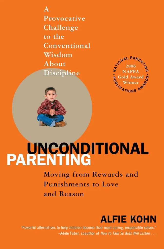 Unconditional Parenting by Alfie Kohn